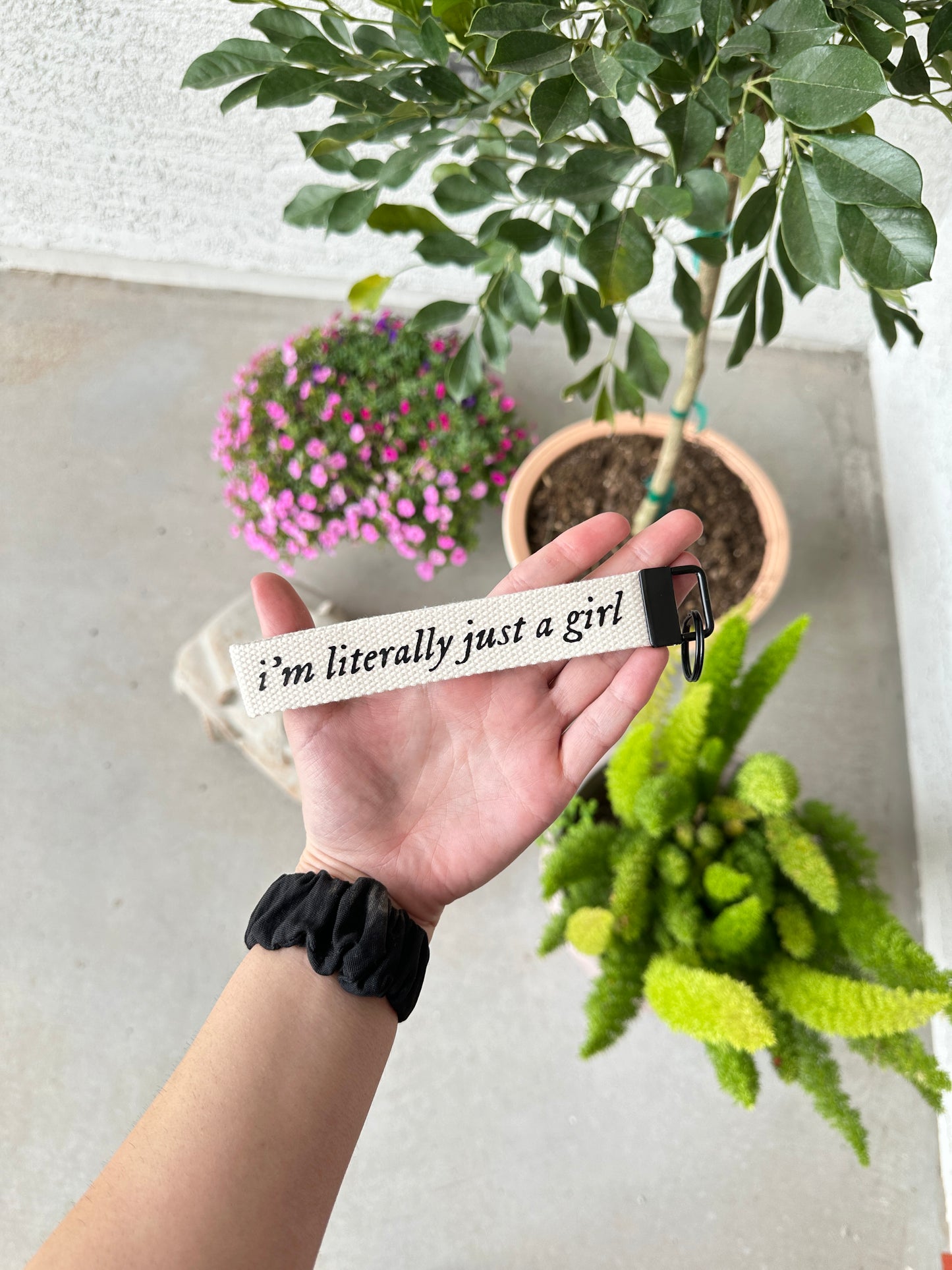 I'm literally just a girl - custom wristlet